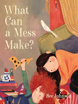 cover image of What Can a Mess Make?